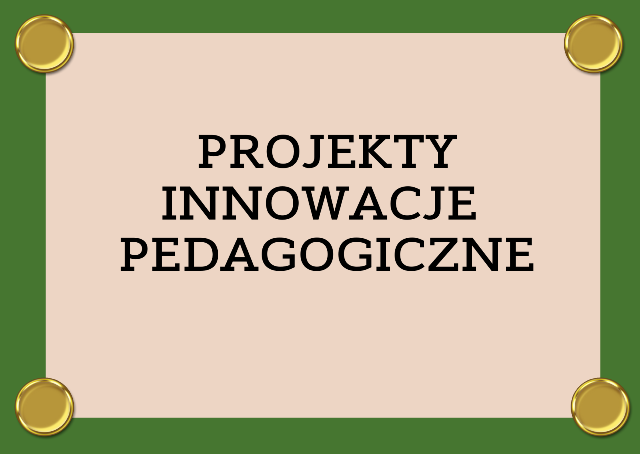 GRAFIKA Z NAPISEM PROGRAMY INNOWACJE PEDAGOGICZNE
