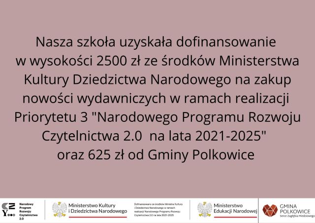 grafika z informacją o dofinansowaniu ze środków Ministerstwa Kultury Dziedzictwa Narodowego na realizacje Narodowego Programu Rozwoju Czytelnictwa