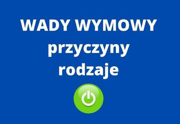 napis wady wymowy przyczyny rodzaje oraz symbol włącznika