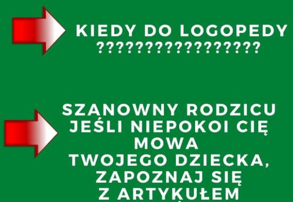 grafika czerwone strzałki wskazuja napis kiedy do logopedy oraz zaproszenie rodzica do przeczytania artykułu poniżej