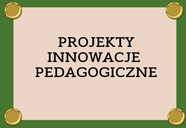 GRAFIKA Z NAPISEM PROGRAMY INNOWACJE PEDAGOGICZNE