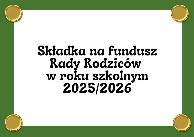 grafika z napisem skladka na fundusz rady rodzic&oacute;w w roku szkolnym 2025/2026