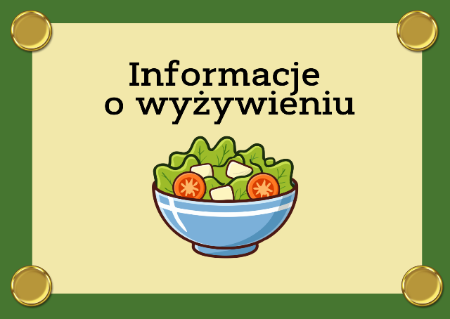 grafika z napisem informacje o wyżywieniu