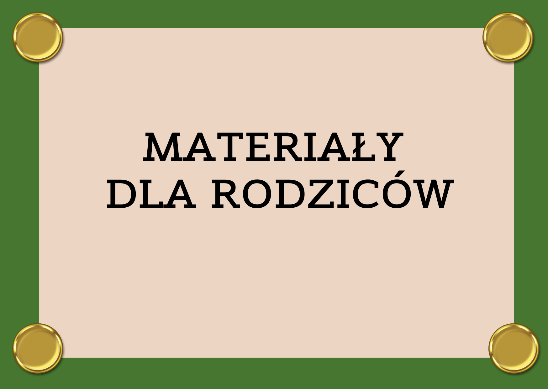 GRAFIKA Z NAPISEM MATERIAŁY DLA RODZIC&Oacute;W