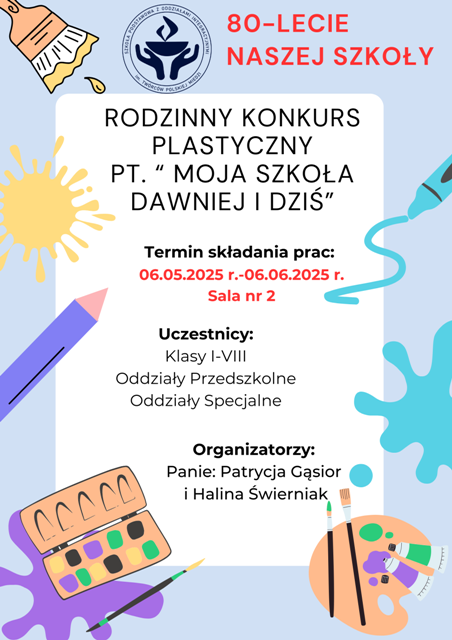 plakat rodzinnego konkursu plastycznego z okazji 80-lecia szkoły