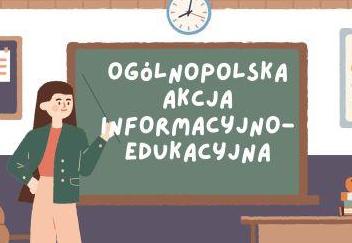 ogólnopolska akcja informacyjno- edukacyjna