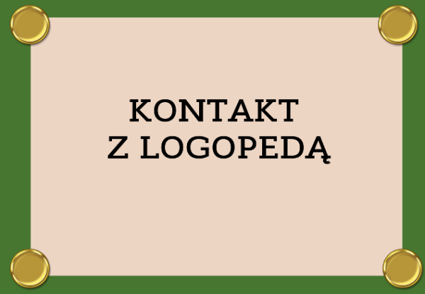 GRAFIKA Z NAPISEM KONTAKT Z LOGOPEDĄ